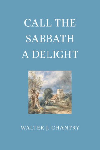 Beautiful Christian book about the importance of Sabbath rest and worship, published by Banner of Truth UK, promoting biblical Christian teachings and spiritual renewal.