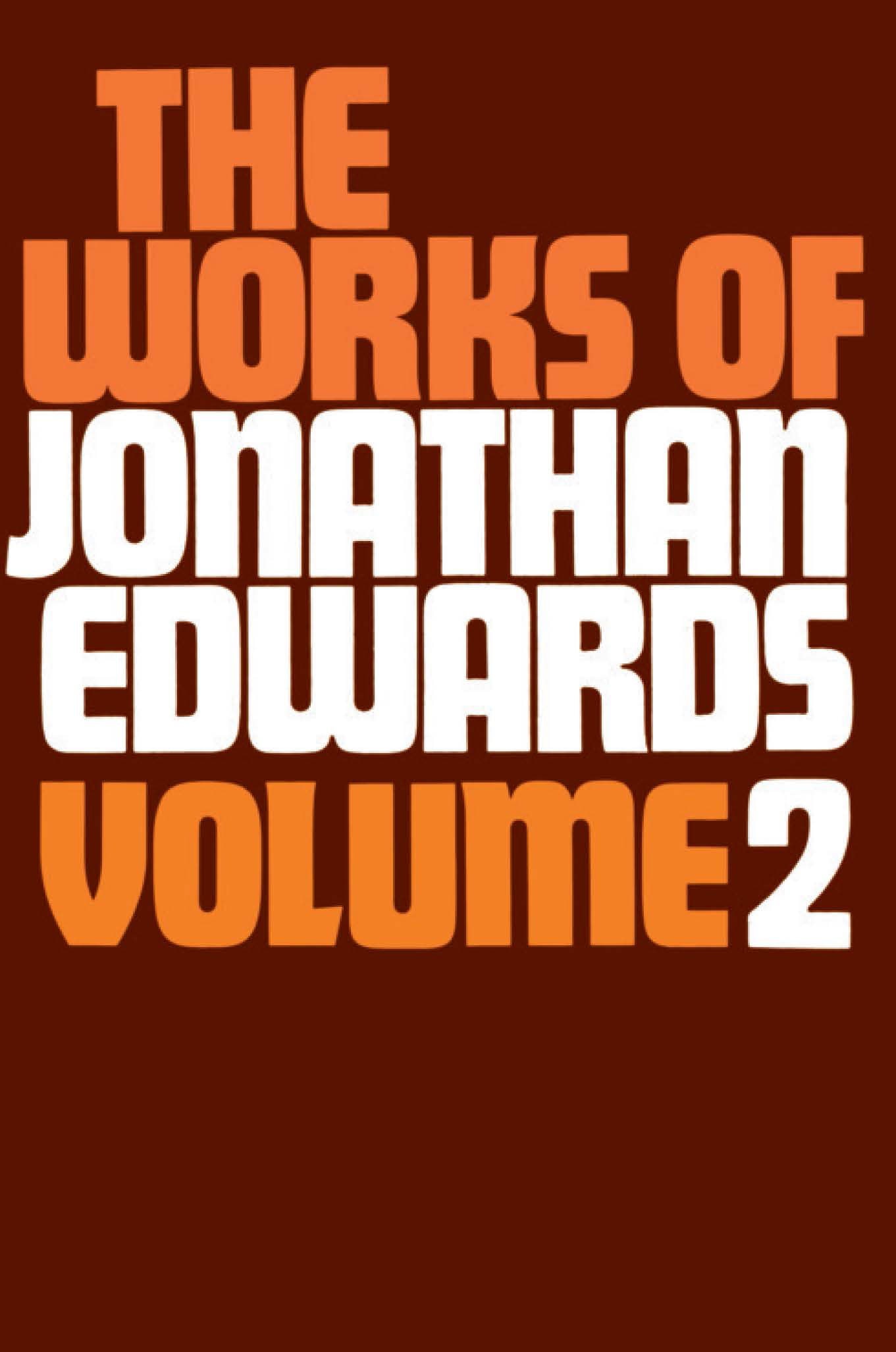 The Works Of Jonathan Edwards