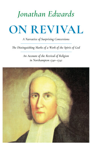 Jonathan Edwards On Revival