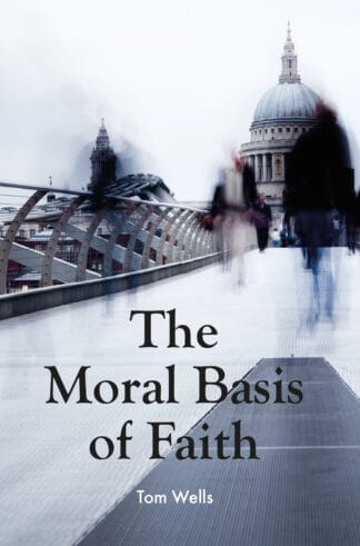 The Moral Basis Of Faith