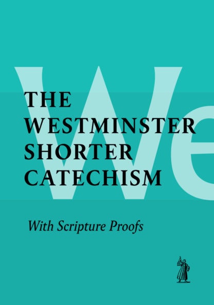 Shorter Catechism