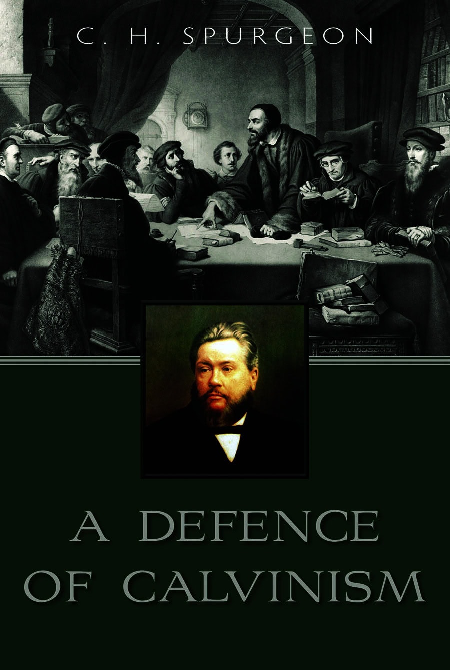 A Defence of Calvinism