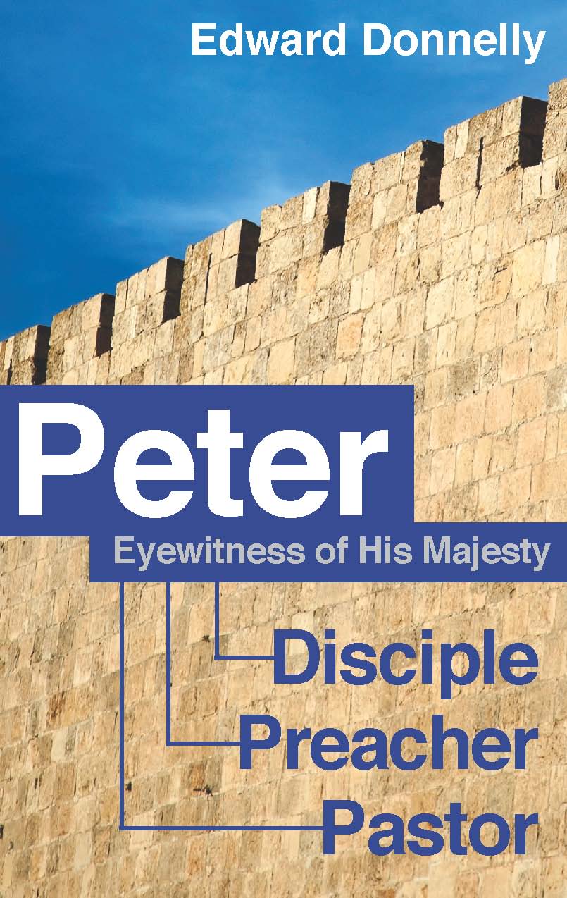 Peter: Eyewitness of His Majesty