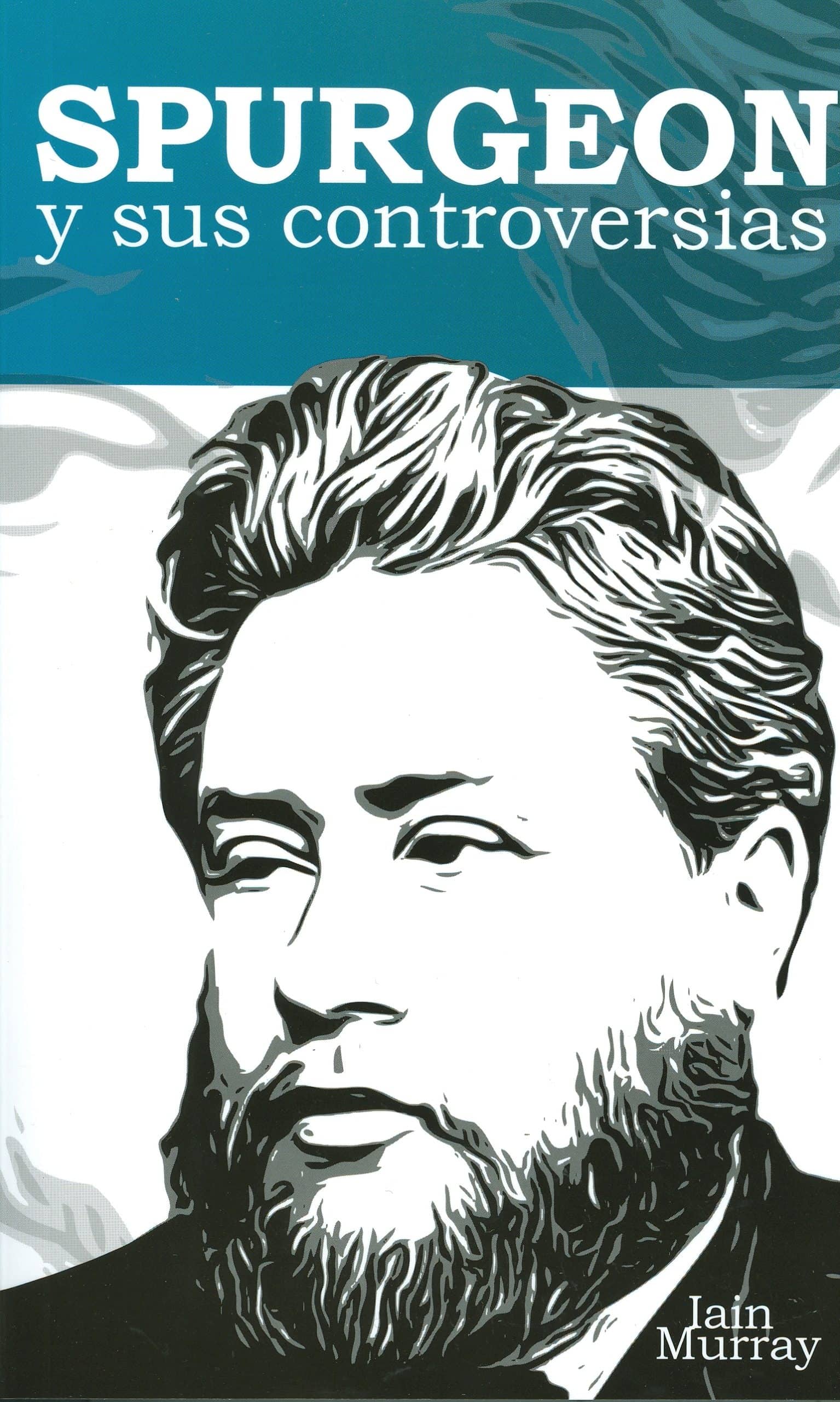 Spurgeon y sus controversias
