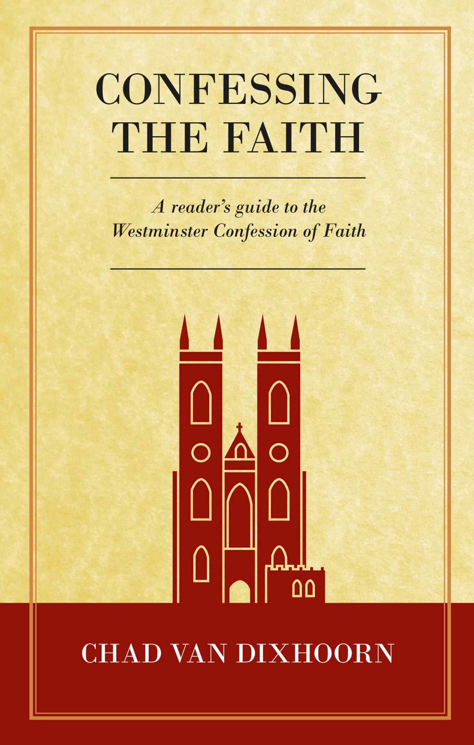 Confessing the Faith