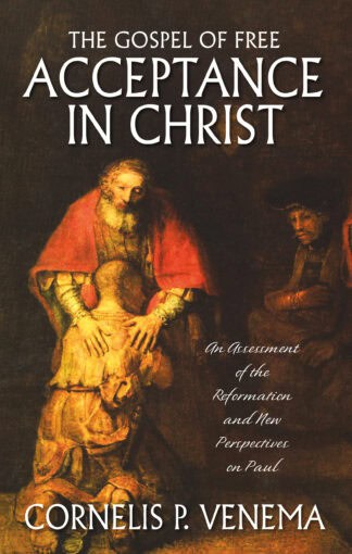 The Gospel of Free Acceptance in Christ