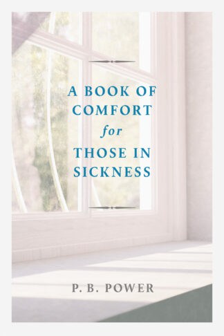 A Book of Comfort for Those in Sickness