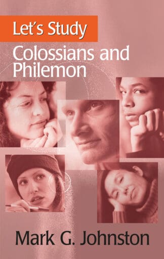 Let’s Study Colossians and Philemon