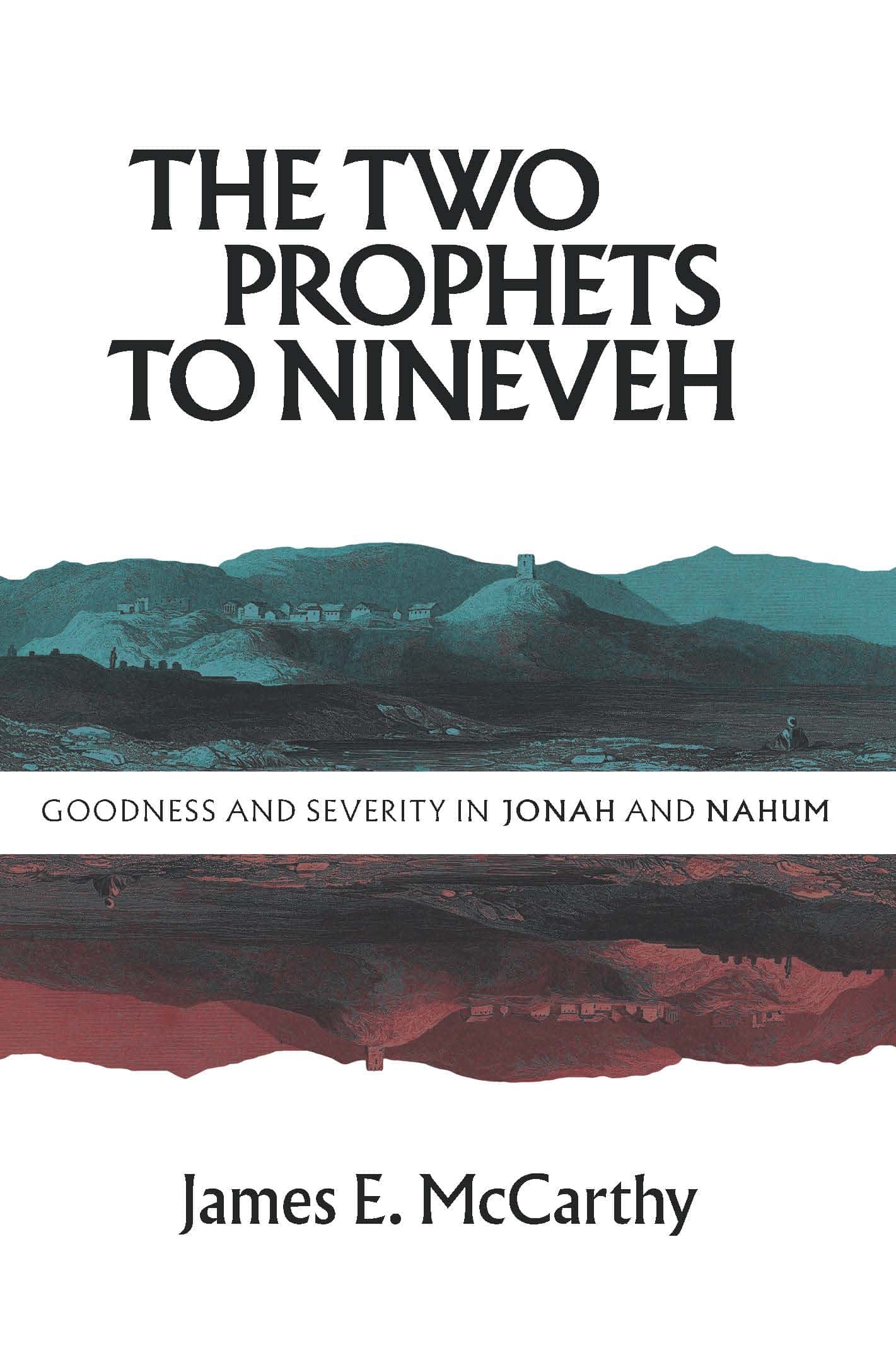 The Two Prophets to Nineveh