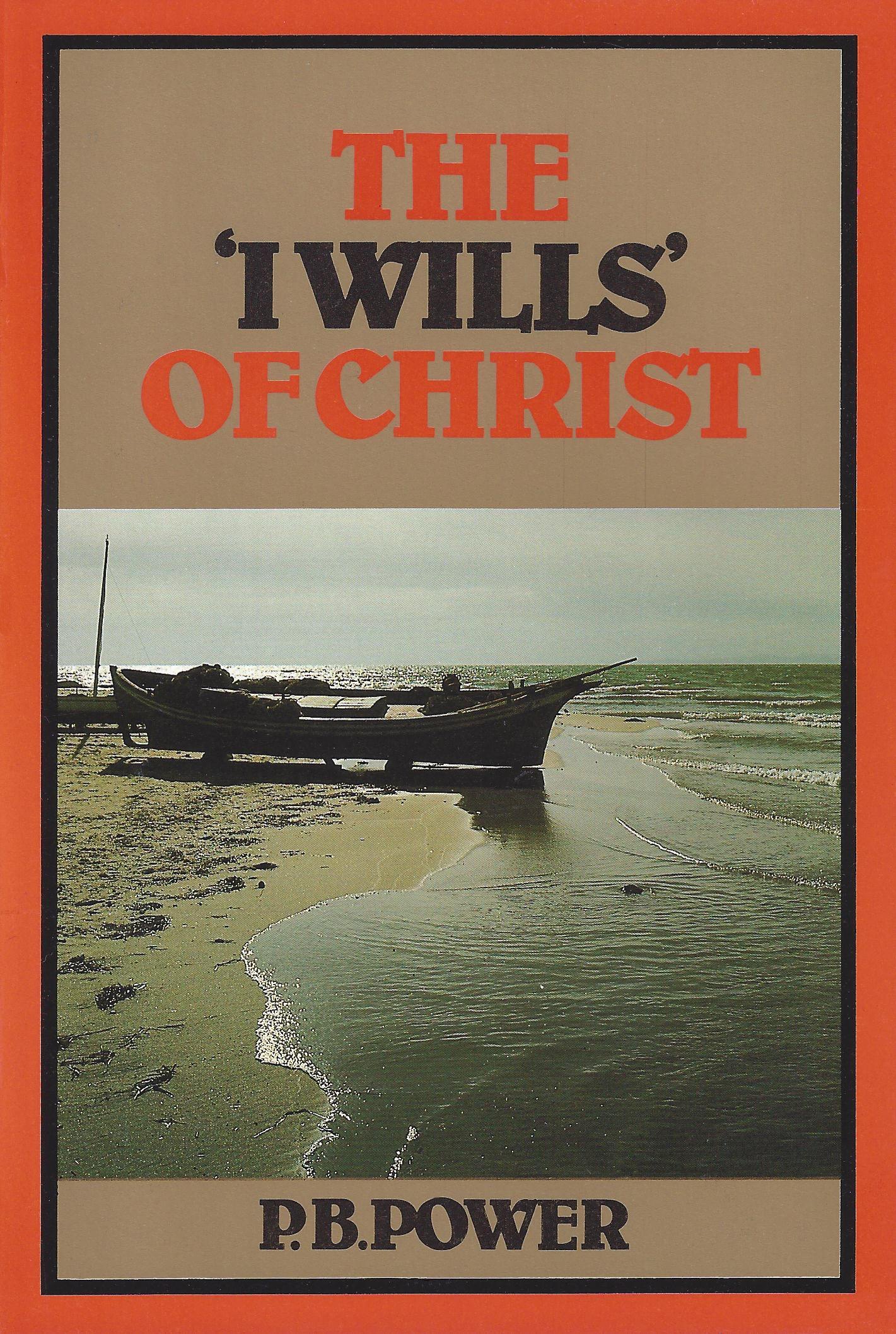 The ‘I Wills’ Of Christ