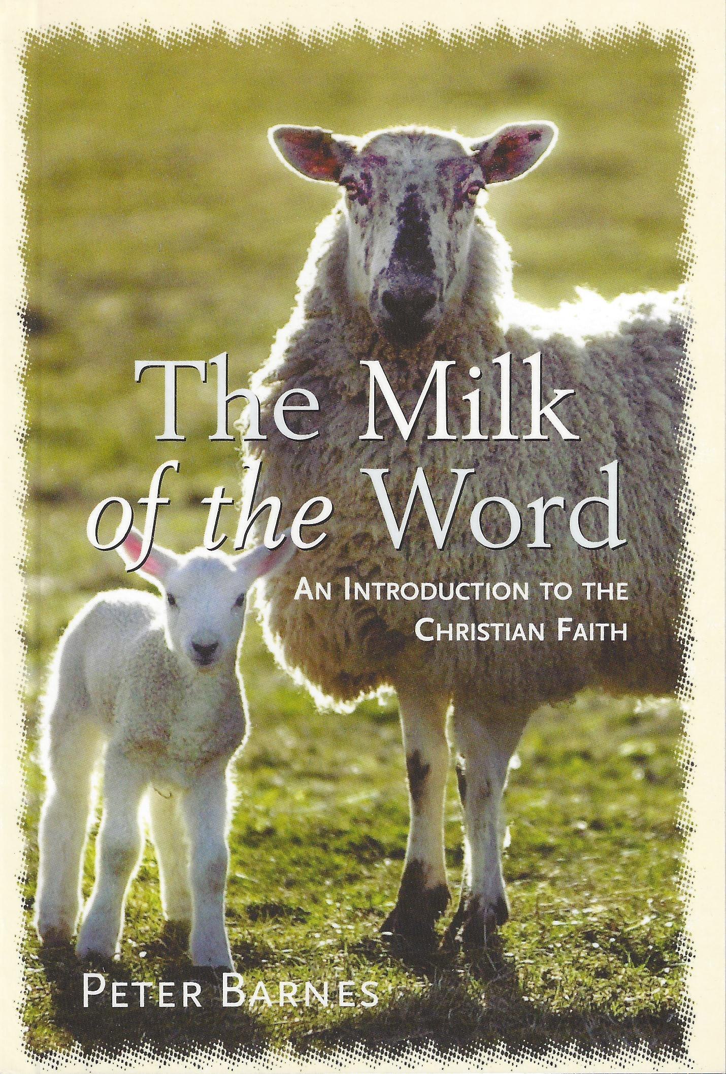 The Milk Of The Word