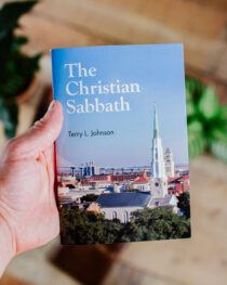 The Christian Sabbath by Terry Johnson