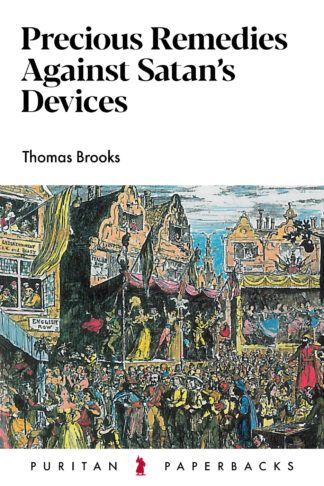 Precious Remedies by Thomas Brooks