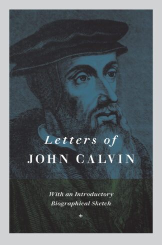 Letters of John Calvin