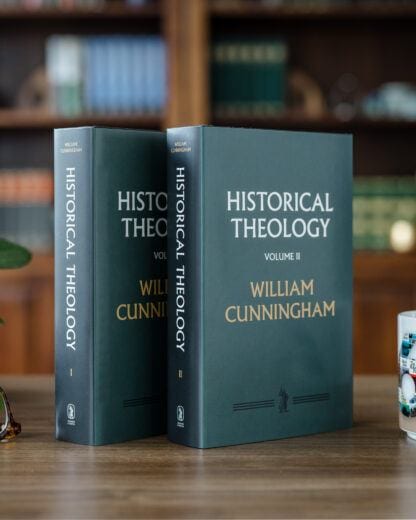 Historical Theology by William Cunningham